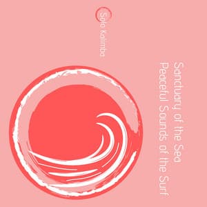 Sanctuary of the Sea: Peaceful Sounds of the Surf - Solo Kalimba