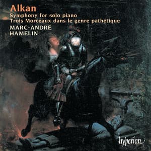 Alkan: Symphony for Solo Piano; Souvenirs - Charles-Valentin Alkan