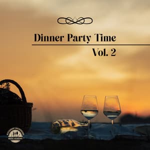 Dinner Party Time Vol. 2: Best Restaurant Music, Piano Bar Chill Out, Relaxing Instrumental Jazz Music - Restaurant Music