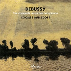 Debussy: The Complete Music for Two Pianos - Claude Debussy