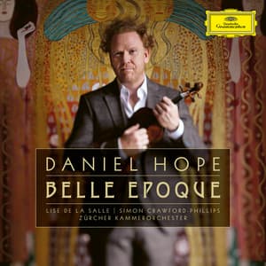 Belle Époque - Daniel Hope