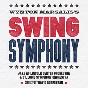 Swing Symphony - Jazz At Lincoln Center Orchestra