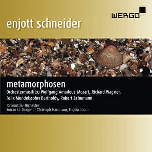 Schneider: Metamorphosen - Enjott Schneider