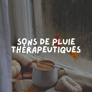 Sons de Pluie Thérapeutiques - Hi-Def FX