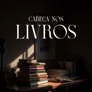 Cabeça Nos Livros: Música Para Uma Aprendizagem Eficaz, Estudo Diligente, Manutenção do Cérebro Ativo, Pensamento Inovador - Cognitive Development Music Festival
