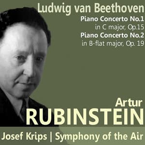 Beethoven: Piano Concerto No. 1 in C Major, Piano Concerto No. 2 in B-Flat Major - Ludwig van Beethoven