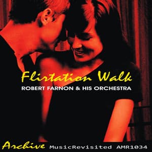 Flirtation Walk - Robert Farnon And His Orchestra