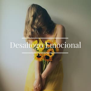 Desahogo Emocional: Música Suave y Tranquila para Liberar Emociones Dañinas - Paraíso Secreto