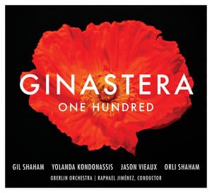 Ginastera: One Hundred - Alberto Ginastera