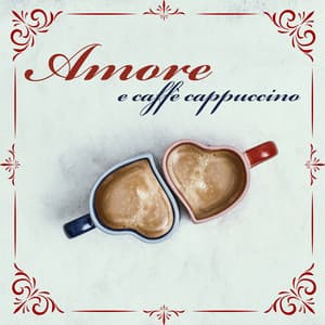 Amore e caffè cappuccino. Flirt caldo, Appuntamento - Caffè italiano lounge