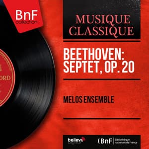 Beethoven: Septet, Op. 20 - Ludwig van Beethoven