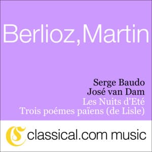 Hector Berlioz, Les Nuits D'Eté, Op. 7 - José van Dam