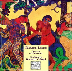 Daniel-Lesur: Œuvres orchestrales - Daniel-Lesur