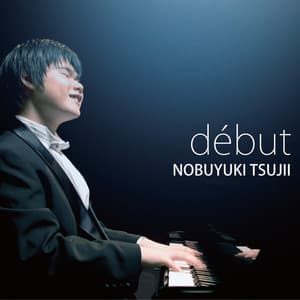 debut - Nobuyuki Tsujii