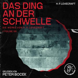 Das Ding an der Schwelle - Die Werke von H. P. Lovecraft