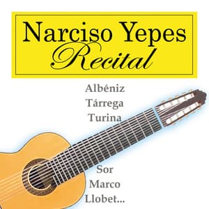 Recital - Narciso Yepes