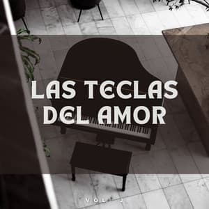Las Teclas del Amor Vol. 2 - Piano Romantico