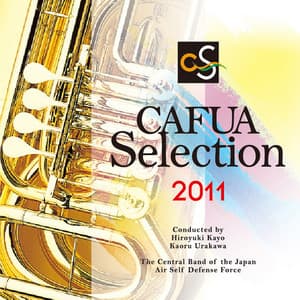 CAFUA Selection 2011 - Japan Air Self-Defense Force Central Band