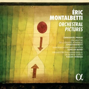 Montalbetti: Orchestral Pictures - Eric Montalbetti