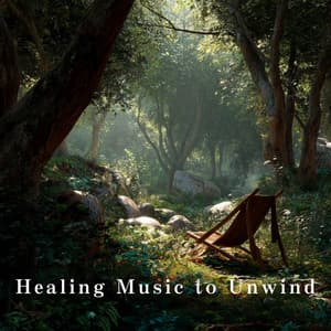 Healing Music to Unwind - Relaxing BGM Project