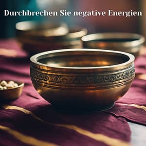 Durchbreche alte Muster, Konflikte & löse negative Energien, Familien-Karma Heilung, Meditation - Zen Buddhismus Regeneration Sammlung