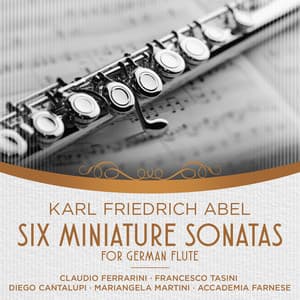 Abel: Six Miniature Sonatas For German Flute - Carl Friedrich Abel