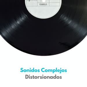 Sonidos Complejos Distorsionados - Los Autores