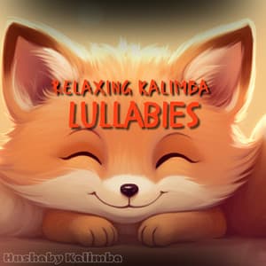 Relaxing Kalimba Lullabies - Hushaby Kalimba