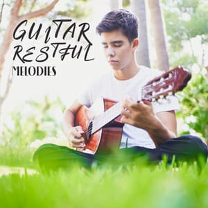 Guitar Restful Melodies: Activate Your Higher Mind, Concentration and Memory - Focus Skills Zone