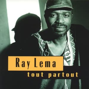 Tout partout - Ray Lema