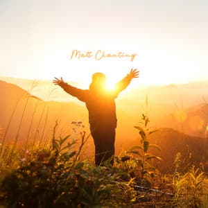 Free from Everything - Matt Chanting