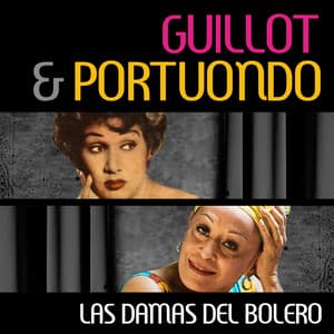 Guillot & Portuondo: Las Damas del Bolero - Omara Portuondo