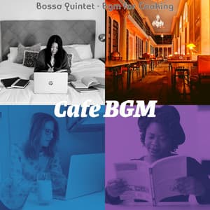 Bossa Quintet - Bgm for Cooking - Cafe BGM