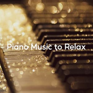 Piano Music to Relax - Musica de Piano Escuela