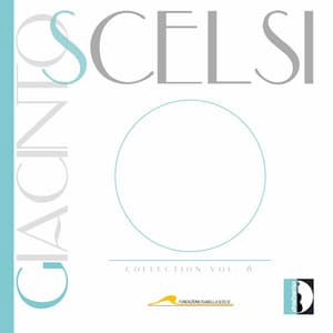 Giacinto Scelsi Collection, Vol. 8 - Giacinto Scelsi