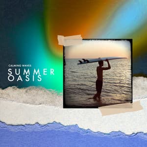 Summer Oasis - Calming Waves