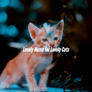 Lovely Music for Lovely Cats - Classic Jazz Music