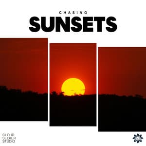 Chasing Sunsets - Calm Music Masters