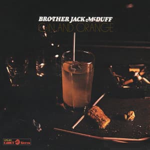 Gin And Orange - Jack McDuff