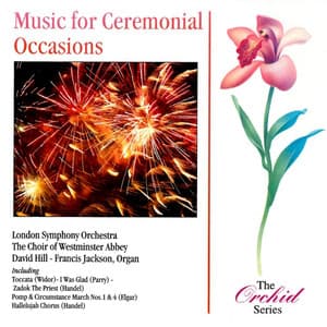 Music for Ceremonial Occasions - Edward Elgar
