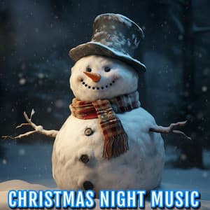 Christmas Night Music - Kerstliedjes