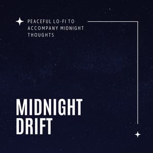 Midnight Drift - Peaceful Lo-fi to Accompany Midnight Thoughts - Eximo Blue