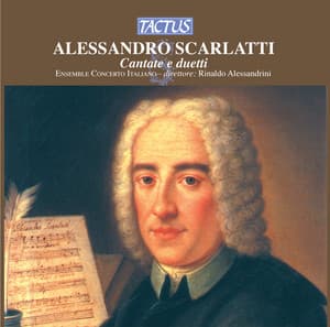 Scarlatti: Cantate e Duetti - Alessandro Scarlatti