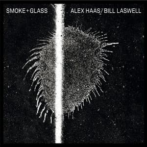 Smoke + Glass - Alex Haas