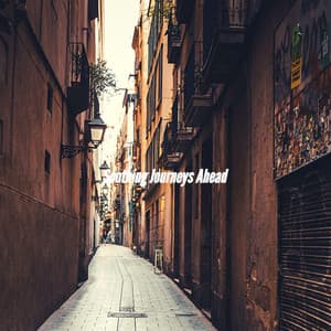 Soothing Journeys Ahead - Musica del lobby del Hotel