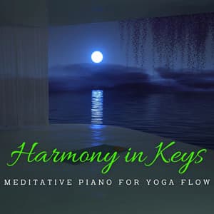 Harmony in Keys: Meditative Piano for Yoga Flow - Classy Piano Jazz Background