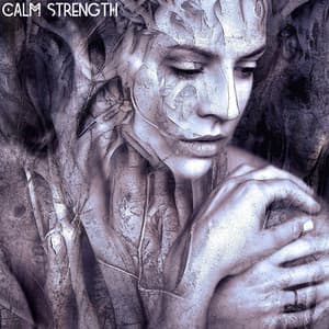 Calm Strength - New Age