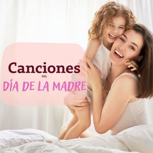 Canciones del Día de la Madre: Música de Piano Relajante y Clásica para un Día Feliz, Hacer Regalos Especiales a las Madres - Lina Suave