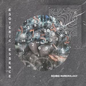 Behind Numerology - Esoteric Essence