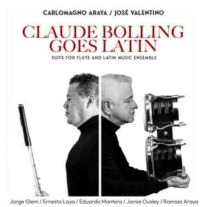Claude Bolling Goes Latin-Suite for Flute and Latin Music Ensemble - Claude Bolling